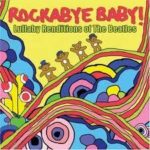 Rockabye Baby The Beatles - Motherhood Center