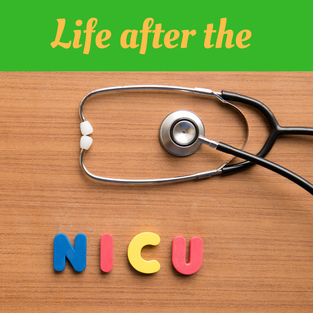 Life After the NICU: Support for NICU Graduate Families