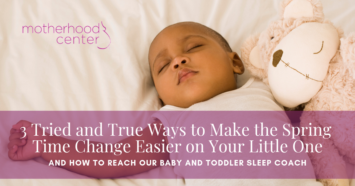 3 Tried and True Ways to Make the Spring Time Change Easier on Your Little One