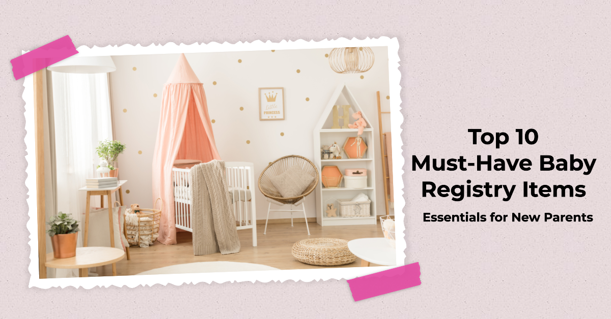 https://www.motherhoodcenter.com/wp-content/uploads/2023/06/Blog-featured-image-for-Top-10-Must-Have-Items-for-Your-Baby-Registry-Essentials-for-New-Parents.png